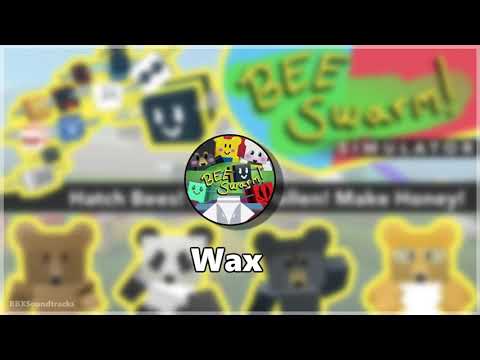 Wax - Bee Swarm Simulator