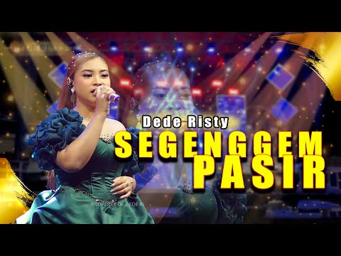 SEGEGEM PASIR VOC. DEDE RISTY | LIVE MUSIC GANJENE PANTURA