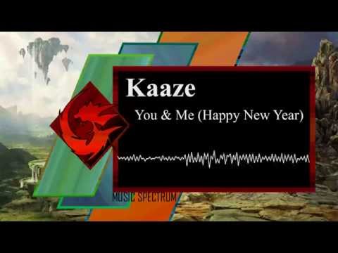 Kaaze - You & Me (Happy New Year)