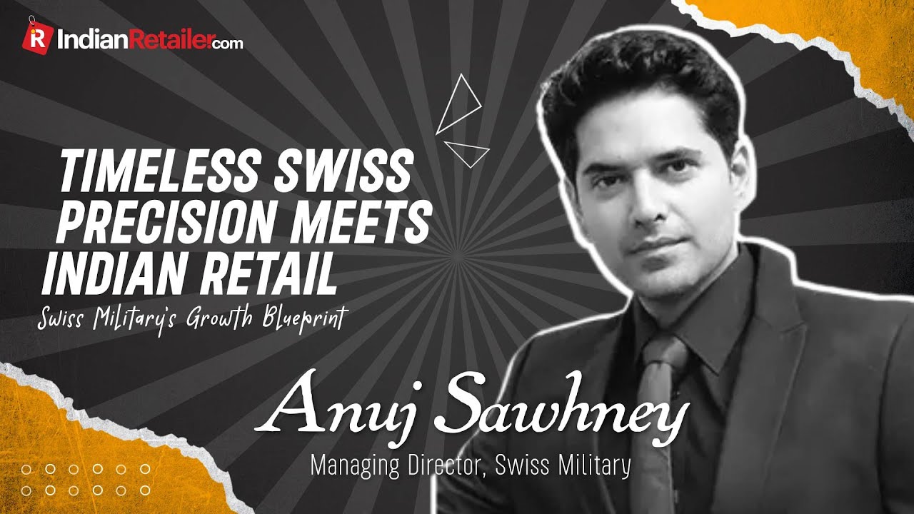 Timeless Swiss Precision Meets Indian Retail: Swiss Military’s Growth Blueprint
