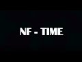 NF - Time (Lyric Video) NF - Time (Lyric Video)