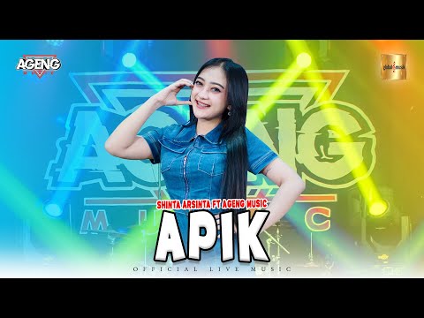 Shinta Arsinta ft Ageng Music - Apik (Official Live Music)
