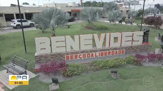 BOM DIA PARÁ - ANIVERSÁRIO DE BENEVIDES (64 ANOS)
