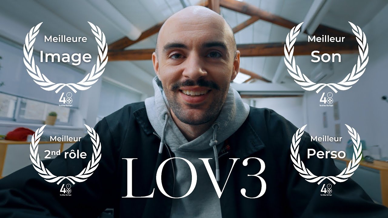 Miniature de la vidéo LOV3 (Meilleure Image & Meilleur Son 48HFP Lyon 2025) du film LOV3