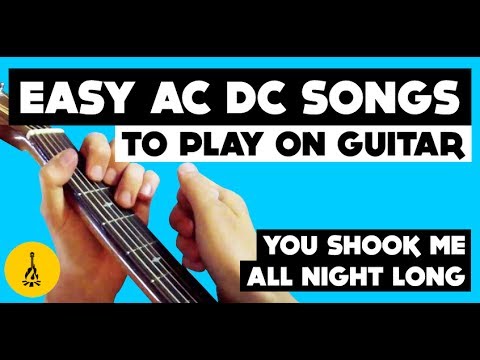 Easy AC DC Songs To Play On Acoustic Guitar "You Shook Me All Night Long" Chords (Beginner)