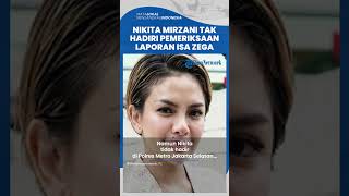 Dilaporkan Isa Zega soal Dugaan Sumpah Palsu, Nikita Mirzani Mangkir dari Pemeriksaan Polisi