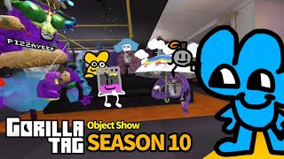 Gorilla Tag Object Show: SEASON 10