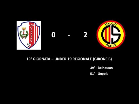 Match Analysis: Oppeano - Calcio Schio / Under 19 Regionale 25/01/20 + Highlights