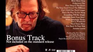 Eric Clapton - Midnight Hour Blues (Bonus Track from &quot;Clapton&quot; 2010)