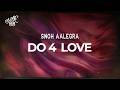 Snoh Aalegra DO 4 LOVE Lyrics