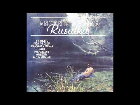 Antonin Dvorak - Song to the moon (Excerpt from the opera 'Rusalka')