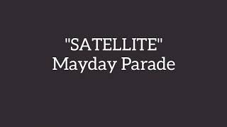 Satellite - Mayday Parade (Sunnyland Album)