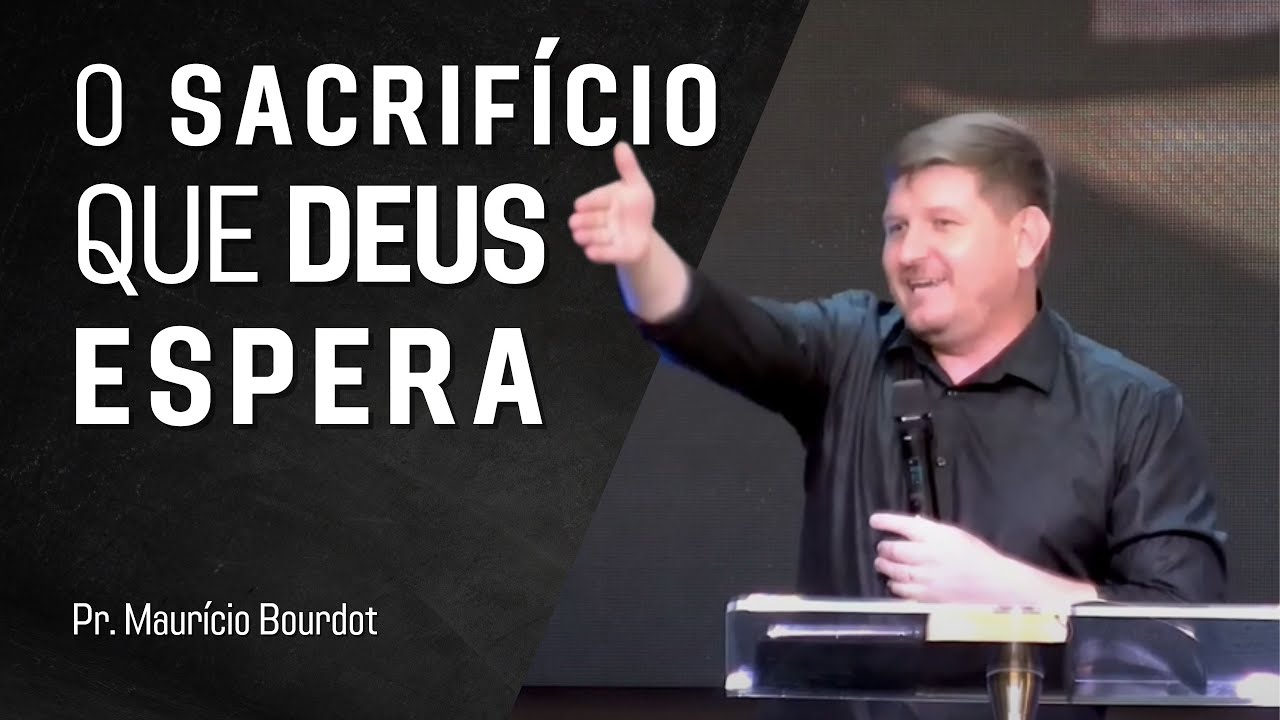 O Sacrifício que Deus espera !!