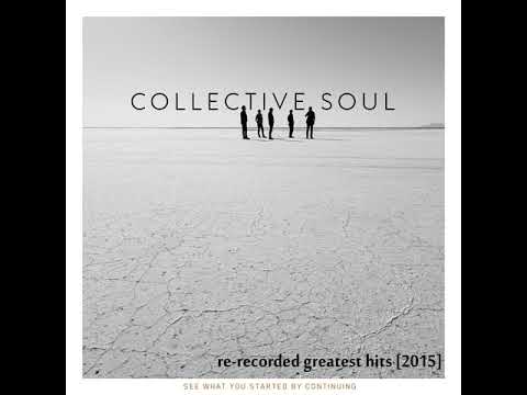 Collective Soul - The World I Know (Re-recorded Greatest Hits CD; 2015)