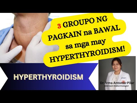 3 GROUPO NG PAGKAIN na BAWAL sa mga may HYPERTHYROIDISM!