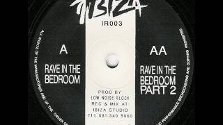 Low Noise Block - Rave In The Bedroom Part II IR#003