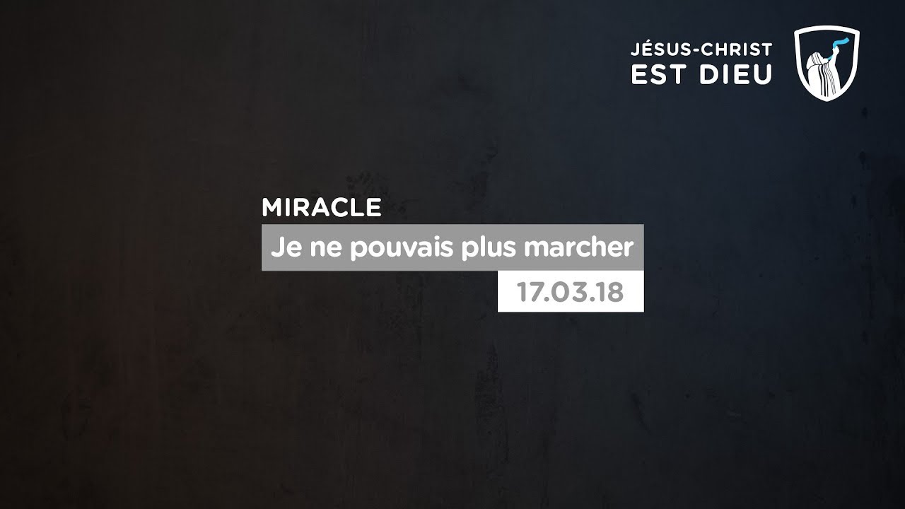 Thumbnail of video: Miracle : Je ne pouvais plus marcher - Evry