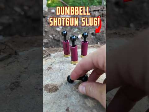 Dumbbell Shaped Shotgun Slugs!