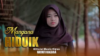 Download lagu Dendang Minang - Hayati Kalasa - Mangana Hiduik mp3