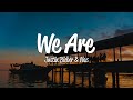 Justin Bieber - We Are (Lyrics) ft. Nas