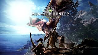 Monster Hunter World OST | Even Elder Dragons Tremble ~ Nergigante