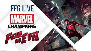 Marvel Champions: The Card Game Fear No Evil Discussion