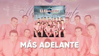 La Arrolladora Banda El Limón De René Camacho - Más Adelante (Lyric Video)