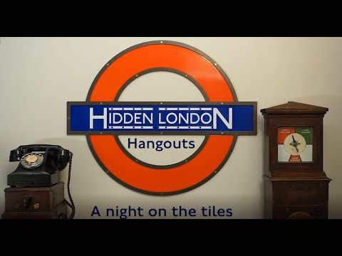 Hidden London Hangouts S2E2 - A Night on the Tiles