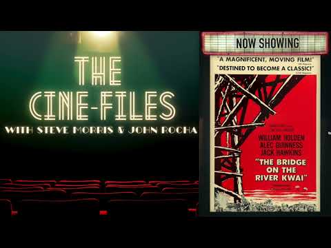 335 The Bridge on the River Kwai Part 1