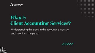 What is Client Accounting Services (CAS)?