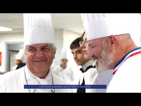 Reportage - Huit Chefs cuisiniers sacrés MOF à Grenoble !