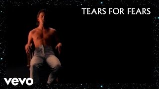 Tears For Fears - I Believe