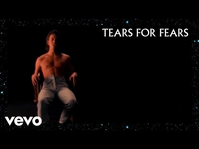  I Believe - Tears For Fears