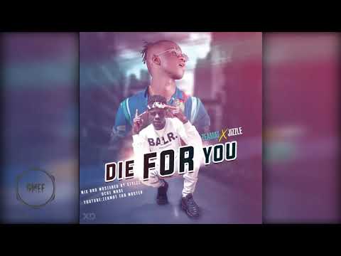ZEAMAT X JIZZLE - DIE FOR YOU (Official Audio)