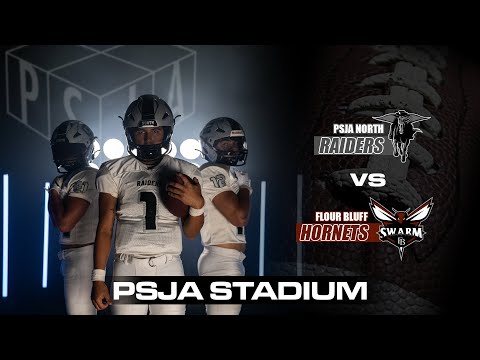 PSJA North Raiders vs Flour Bluff Hornets