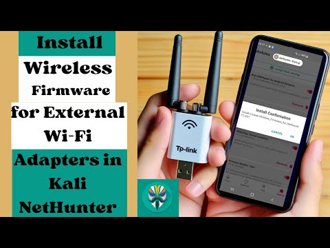How to install Wireless Firmware for External Wi-Fi adapters in Kali NetHunter using Magisk 2024