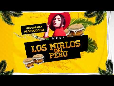 MEGA LOS MIRLOS - Vol.1 ( #Temones ) - Dj Rodrimax - LuisGaraffa Producciones