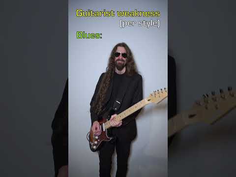 Guitarist Weakness (per style)