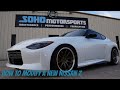 New Nissan Z // How to Modify // SOHO Motorsports