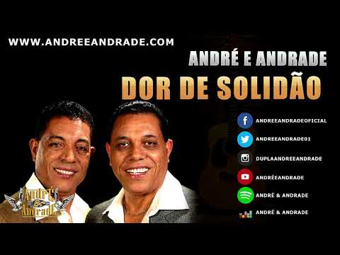Dor De Solidão - André e Andrade
