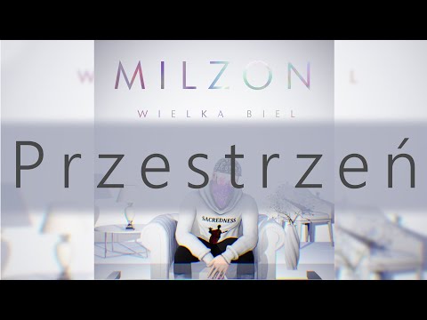 Milzon - Przestrzeń | #WielkaBiel