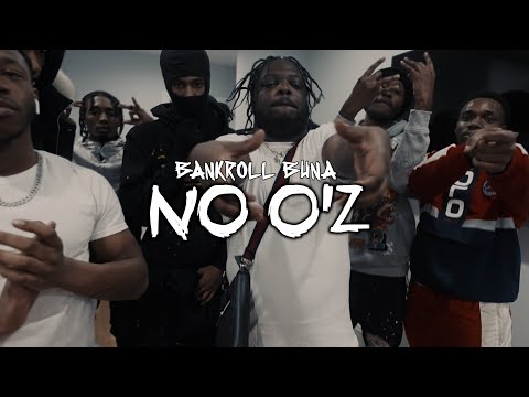 Bankroll Buna - No O’z ( OFFICIAL MUSIC VIDEO )