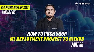 Push ML Code to GitHub | Beginner to Pro | Module 05 | Part-06