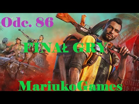 Zagrajmy w Far Cry 6 odc.86 FINAŁ GRY cz.1