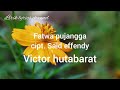 Fatwa Pujangga Lirik Victor Hutabarat