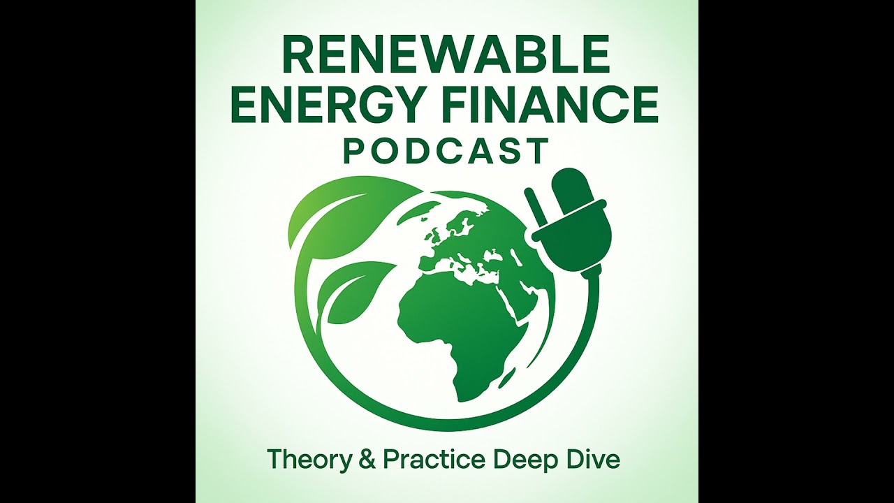 Renewable Energy Project Finance and Markets