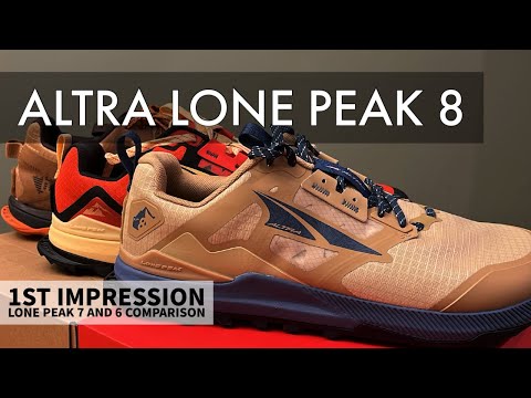 Altra Lone Peak 8 First Impressions – Comparison to Lone Peak 7 and 6