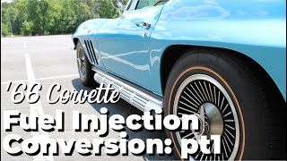 '66 Corvette fuel injection conversion part 1: fuel system upgrade