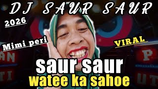 Download lagu DJ SAUR SAUR MIMI PERI X WATEE KA SAHOE YANG PALING VIRAL DI BULAN RAMADHAN  mp3