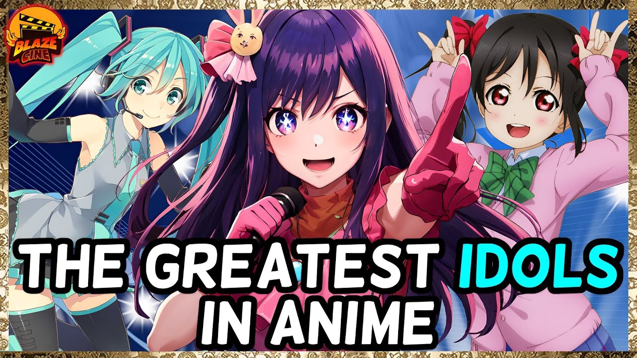 The Perfect Idols In Anime